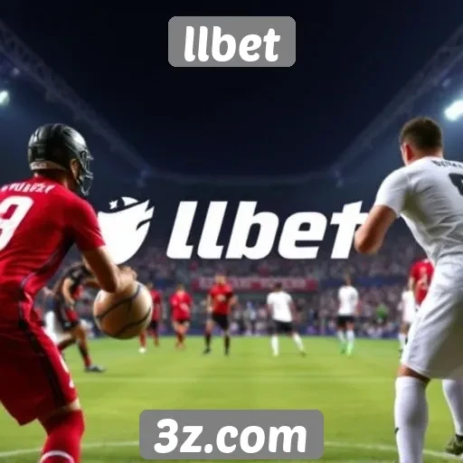 Transmissões ao vivo de eventos esportivos no llbet